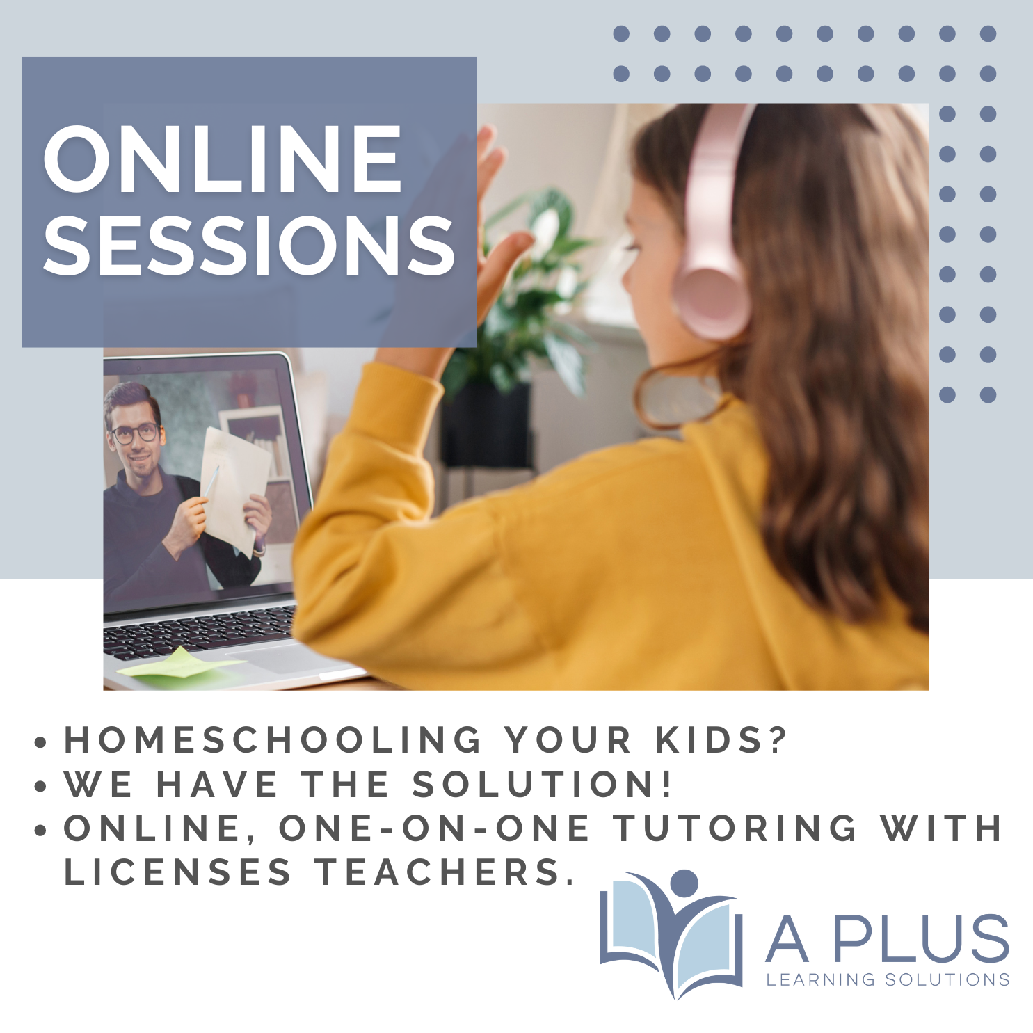 A Plus Learning Solutions Online Sessions